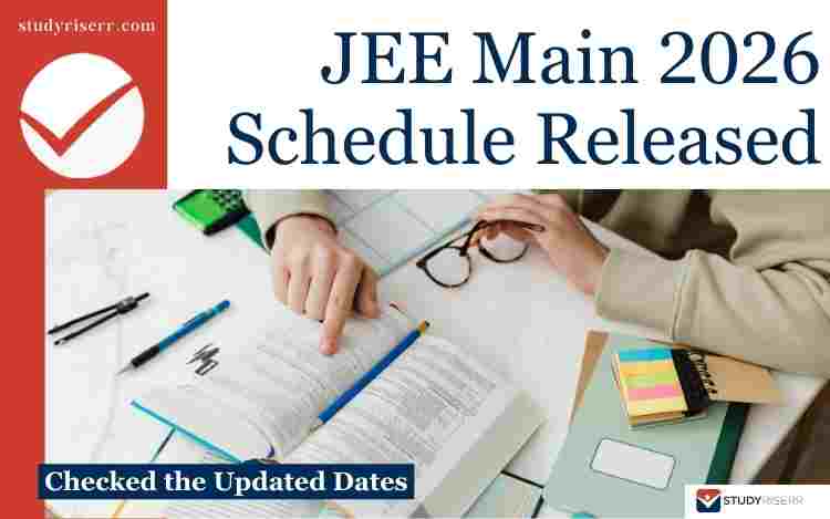 Revised JEE Main 2026 Session 1 Schedule Released; Checked the Updated Dates & Shifts?